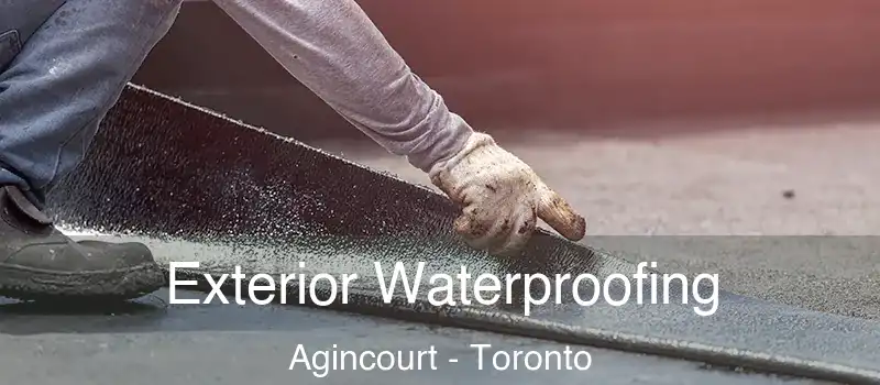  Exterior Waterproofing Agincourt - Toronto