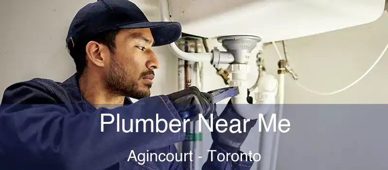  Plumber Near Me Agincourt - Toronto